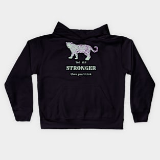 You Are Stronger Than You Think Cheetah Motivation Kids Hoodie